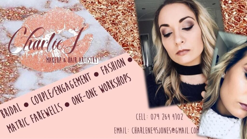 Charlie S Makeup & Hair Artistry collage advertising bridal, couple/engagement, fashion, matric farewells, one-on-one workshops with contact info (cell and email).