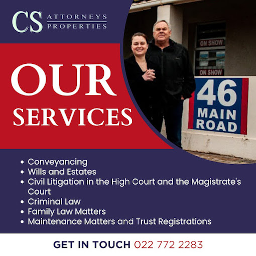 Banner for CS Attorneys & Properties advertising legal services: Conveyancing, Wills and Estates, Civil Litigation, Criminal Law, Family Law, Maintenance Matters and Trust Registrations; photo of a man and woman outside a building with a 46 Main Road sign and contact 022 772 2283.