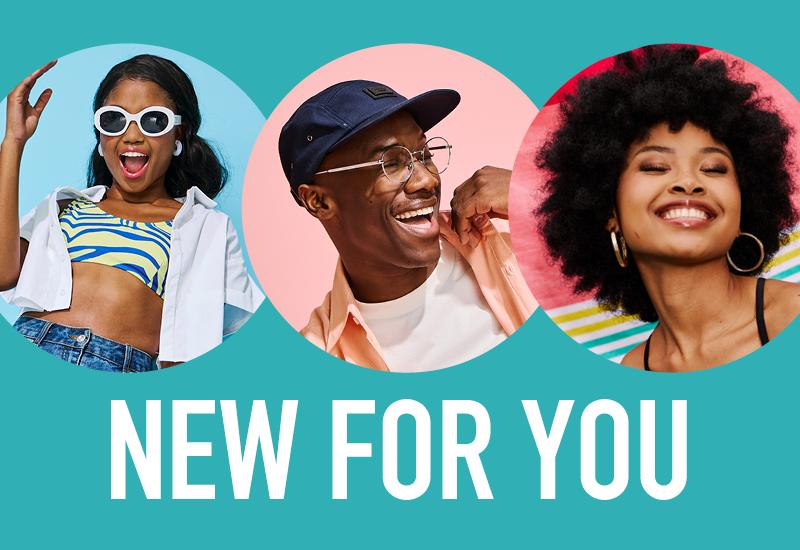 Three diverse young adults smiling in circular frames against a teal background with the bold caption 'NEW FOR YOU'.